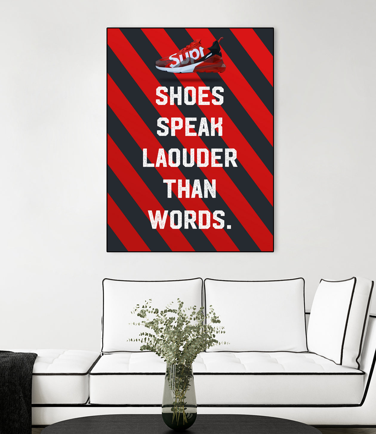 sneaker quotes MOTIVATION by Artnesia on GIANT ART