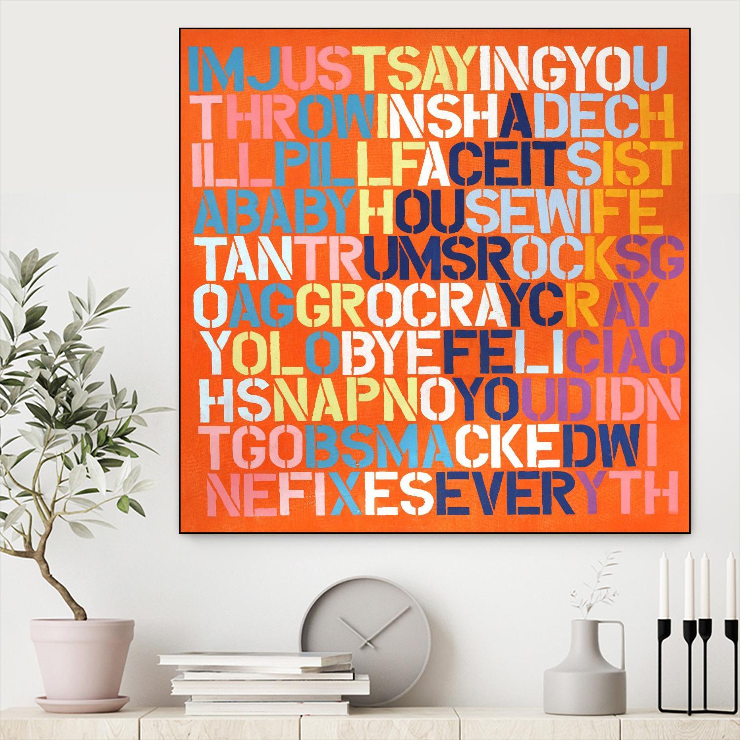 Cray Cray by Daleno Art on GIANT ART - orange abstract writing