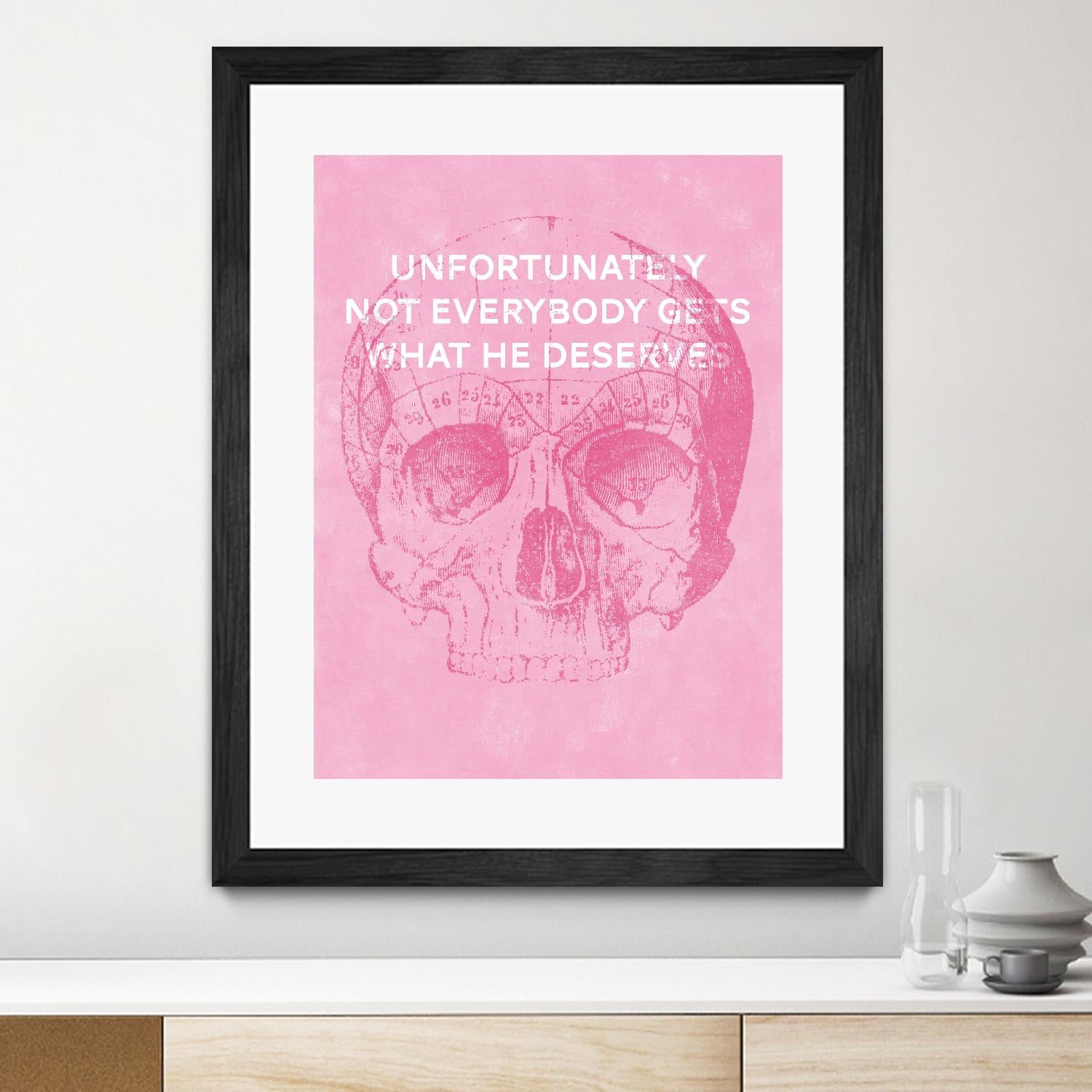 Unfortunately Not Everybody Gets What He Deserves by Hannes Beer on GIANT ART - pink inspirational, urban/pop surrealism, design/type, illustration, typography