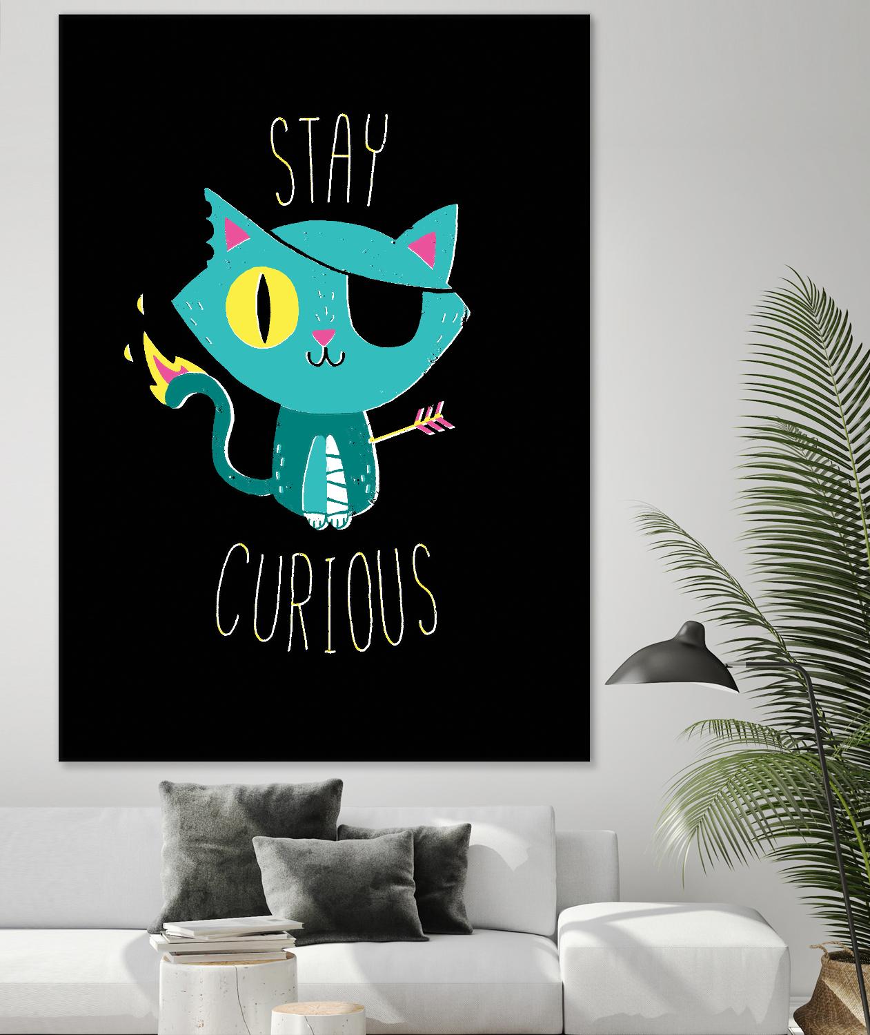 Stay Curious by Michael Buxton on GIANT ART - multicolor urban/pop surrealism; novelty; inspirational