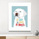 Be Silly, Kind and Honest by Ginger Oliphant on GIANT ART - multicolor animals; inspirational