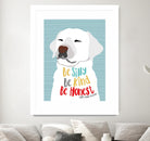 Be Silly, Kind and Honest by Ginger Oliphant on GIANT ART - multicolor animals; inspirational