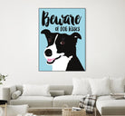 Beware of Dog Kisses by Ginger Oliphant on GIANT ART - multicolor animals; inspirational