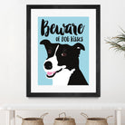 Beware of Dog Kisses by Ginger Oliphant on GIANT ART - multicolor animals; inspirational