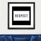 RESPECT – Light Box by Art Frankenberg on GIANT ART - white typography