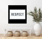 RESPECT – Light Box by Art Frankenberg on GIANT ART - white typography