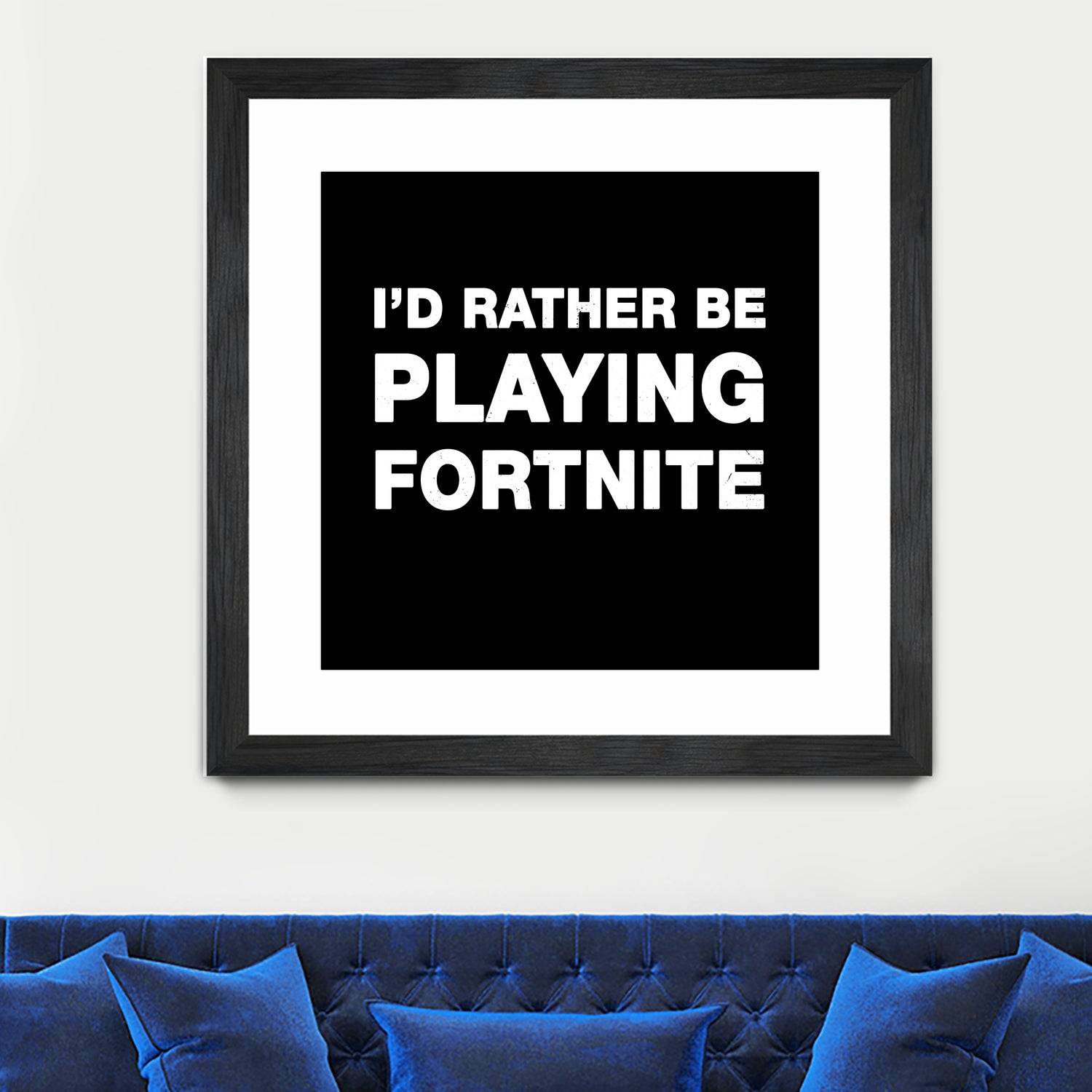 I'd rather be playing Fortnite by Cattoc C on GIANT ART - blue typography