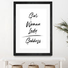 Girl Woman Lady = Goddess | Black and White Edition by Anastasia Sawall on GIANT ART - black typography