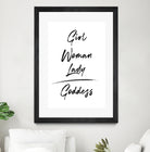 Girl Woman Lady = Goddess | Black and White Edition by Anastasia Sawall on GIANT ART - black typography