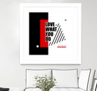 Love What You Do by Mariana Angelova on GIANT ART - red typography