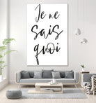 Je ne sais quoi by Anastasia Sawall on GIANT ART - black typography