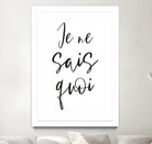 Je ne sais quoi by Anastasia Sawall on GIANT ART - black typography