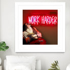 Work Harder by Mehmet Geren on GIANT ART - red photo manipulation