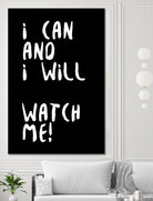 i can and i will by kim karol on GIANT ART - black typography