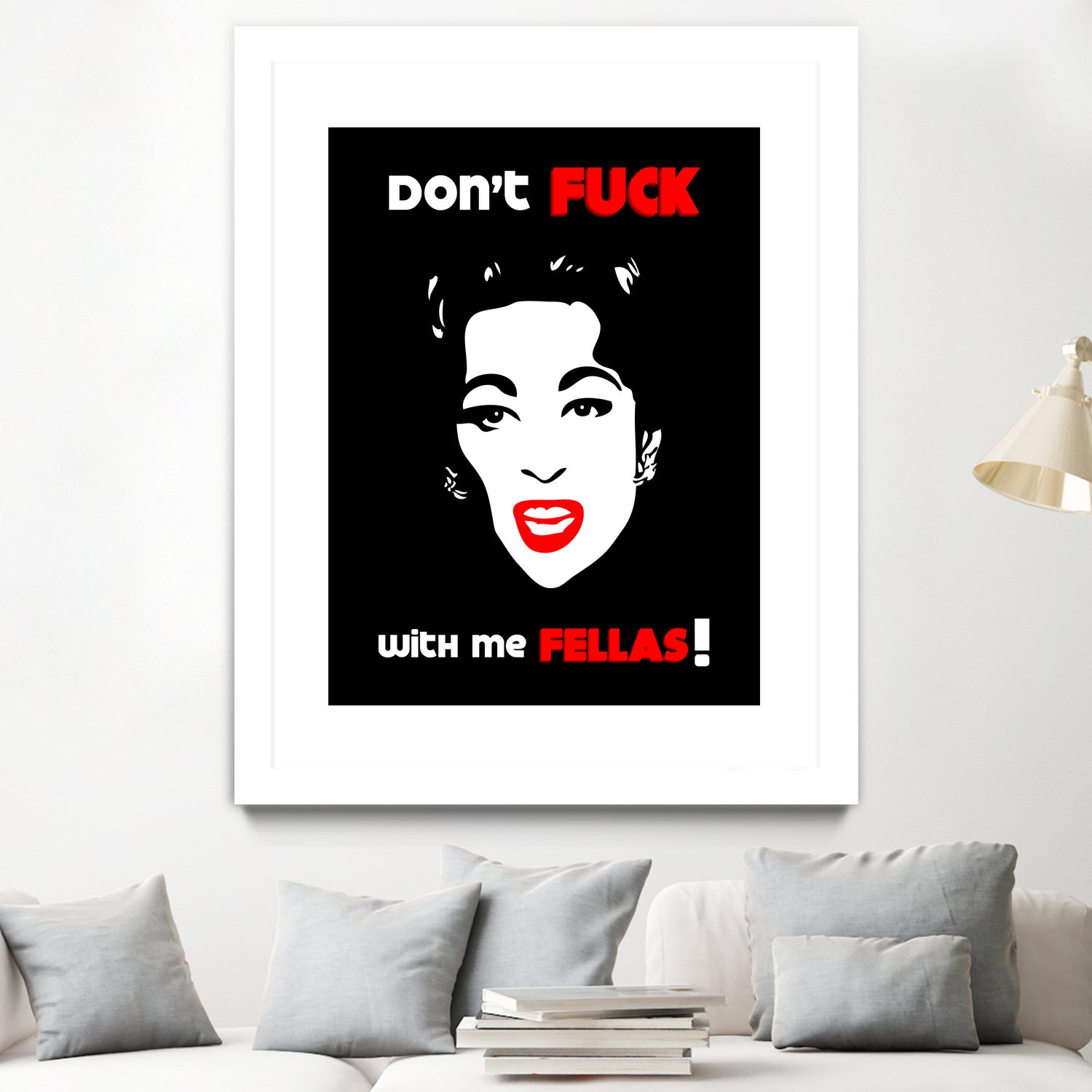 Mommie Dearest | Don't Fuck with me Fellas | Pop Art by William Cuccio on GIANT ART - black digital painting