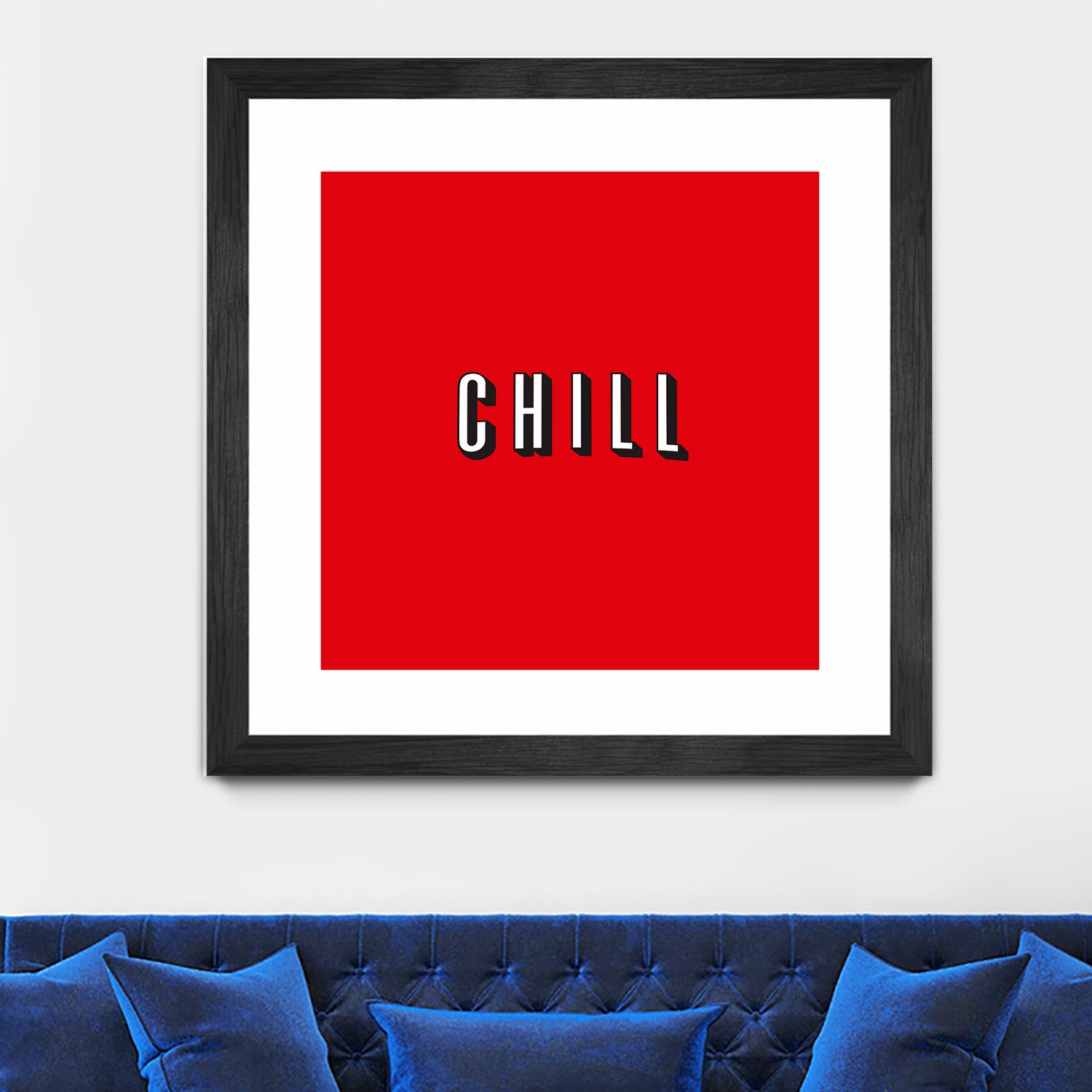 CHILL by Mike Tyau on GIANT ART - white typography