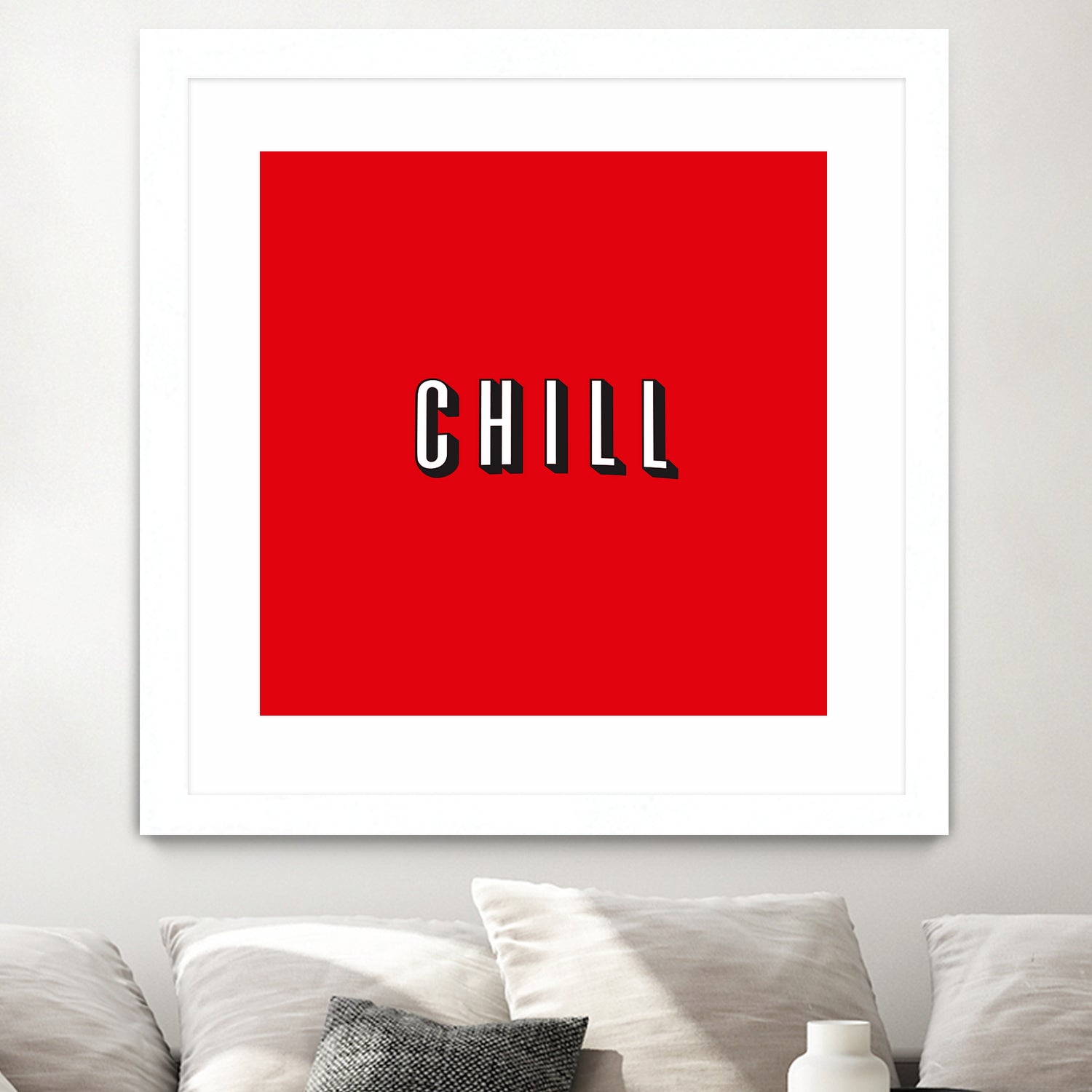 CHILL by Mike Tyau on GIANT ART - white typography