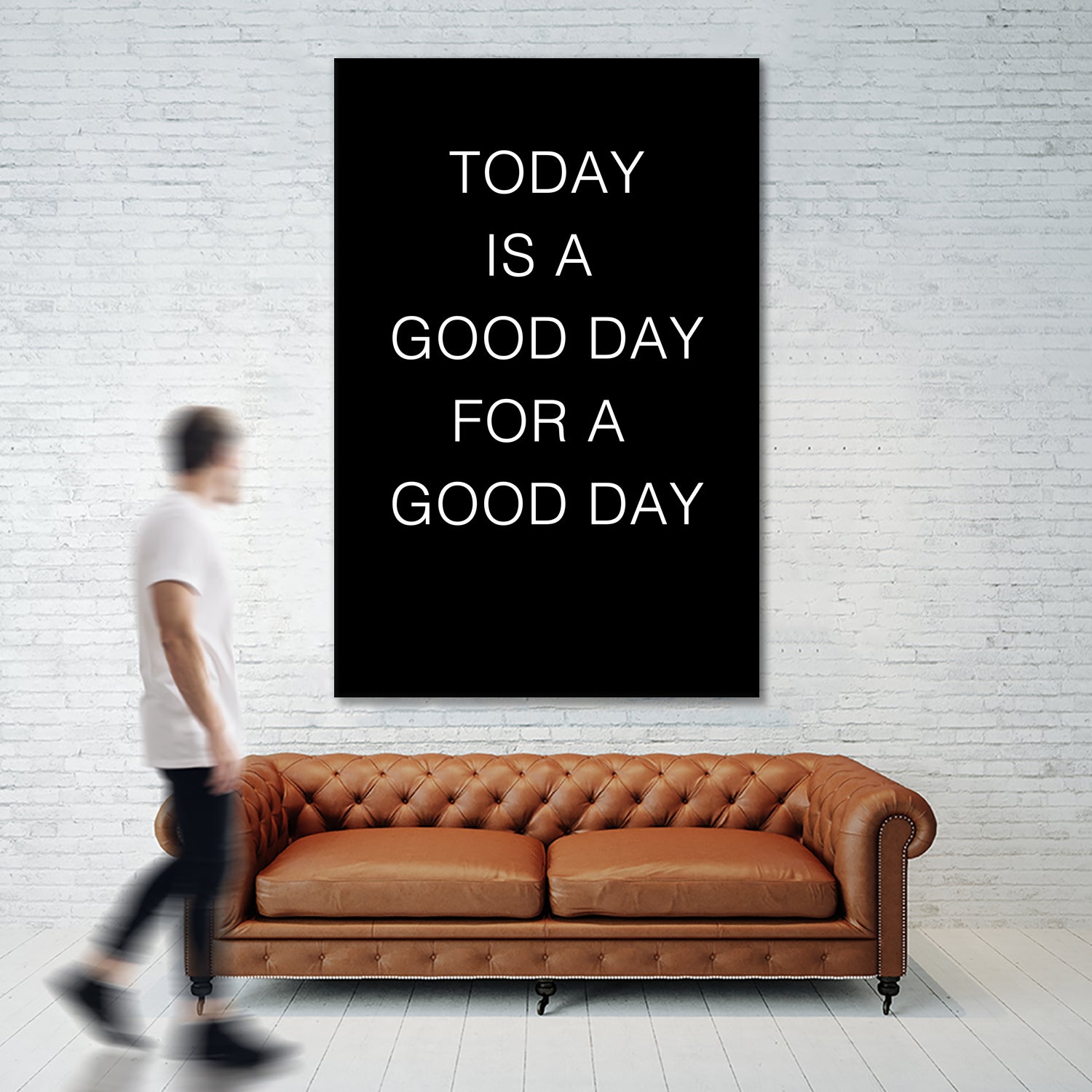 TODAY IS A Good Day FOR A GOOD DAY by SILVIA WISCHEROPP on GIANT ART - black typography