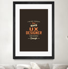 UX Designer Funny Job Title Profession Birthday Worker by JOSE LOPES NETO on GIANT ART - black typography