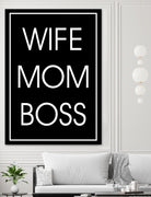 WIFE MOM BOSS by ALMA Studio on GIANT ART - black typography