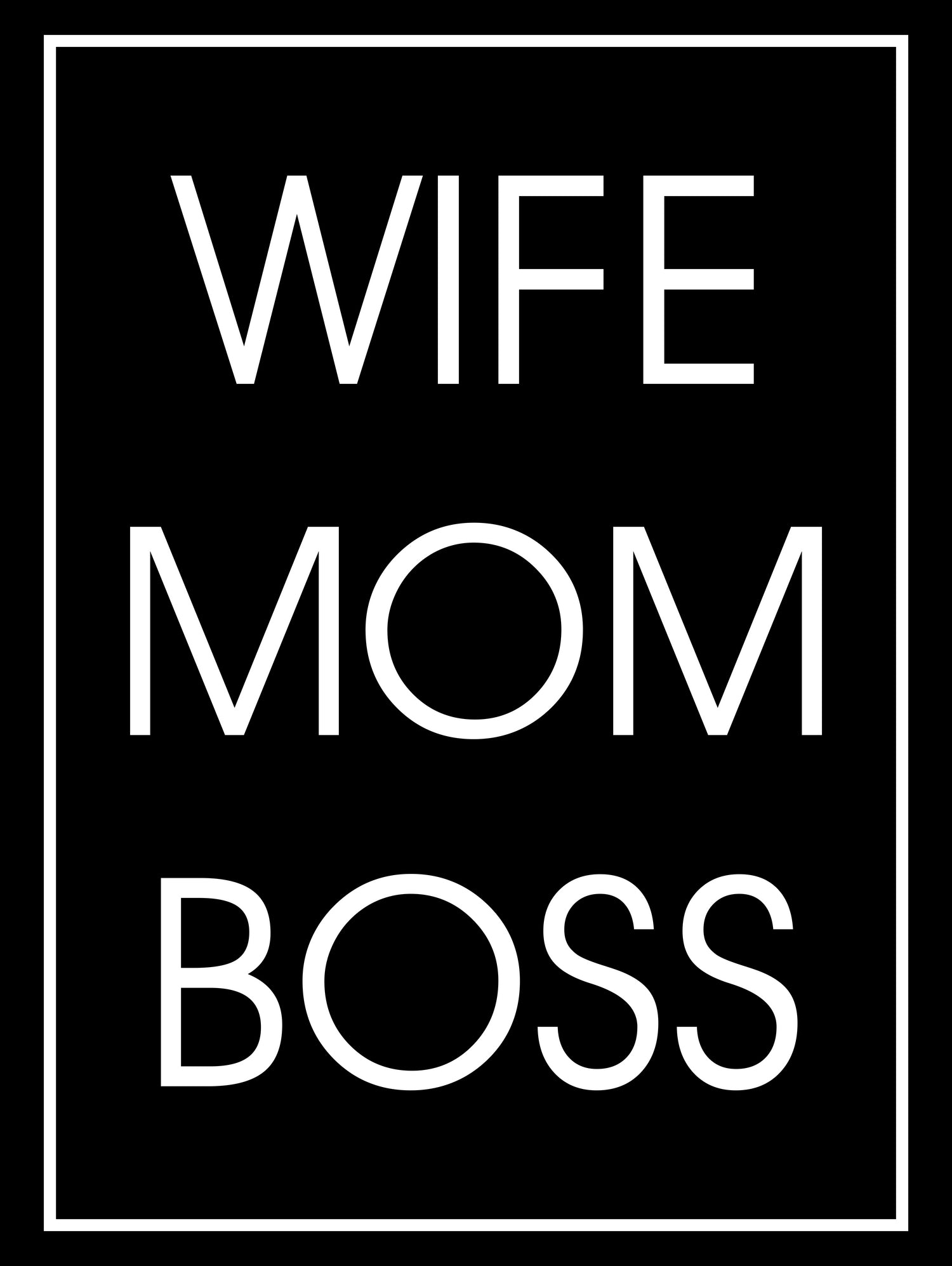 WIFE MOM BOSS by ALMA Studio on GIANT ART - black typography