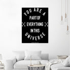 You Are Part of Everything (II) by The Infinite Spark of Being Keith Welsh on GIANT ART - black typography