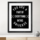 You Are Part of Everything (II) by The Infinite Spark of Being Keith Welsh on GIANT ART - black typography