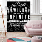 Always Wild (II) by The Infinite Spark of Being Keith Welsh on GIANT ART - black typography