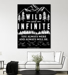 Always Wild (II) by The Infinite Spark of Being Keith Welsh on GIANT ART - black typography