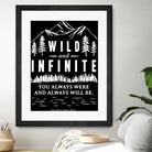 Always Wild (II) by The Infinite Spark of Being Keith Welsh on GIANT ART - black typography