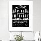 Always Wild (II) by The Infinite Spark of Being Keith Welsh on GIANT ART - black typography