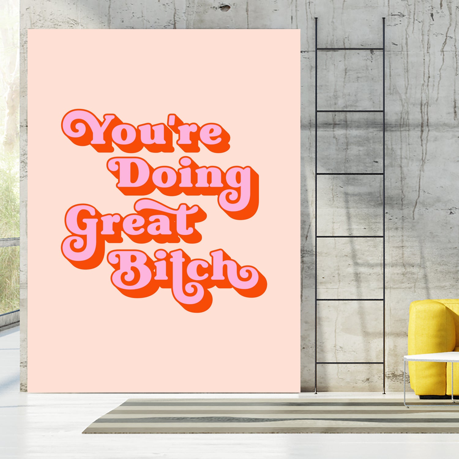 You're doing great Bitch (pink and red) by Amarinder Saggu on GIANT ART - pink typography