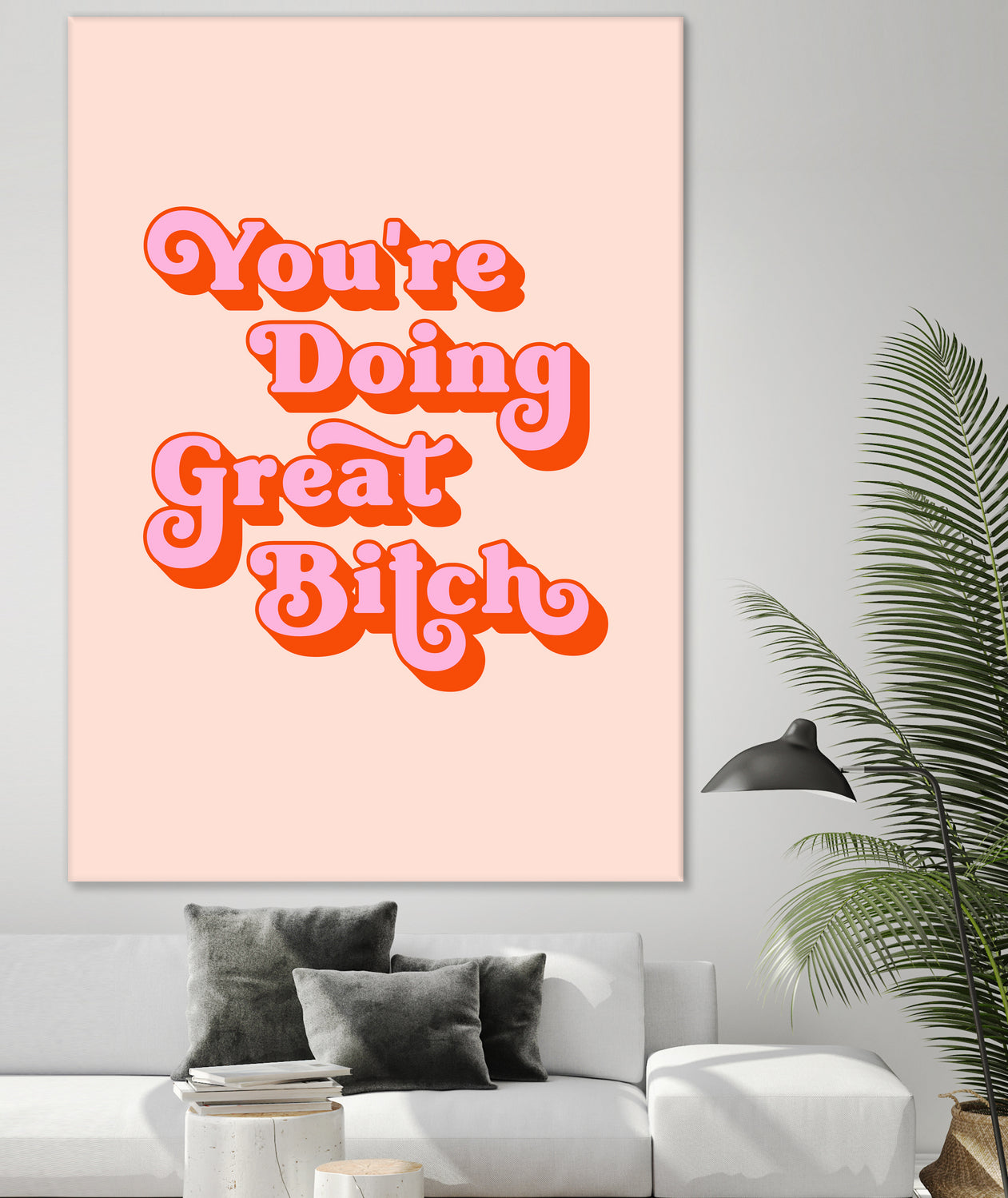 You're doing great Bitch (pink and red) by Amarinder Saggu on GIANT ART - pink typography