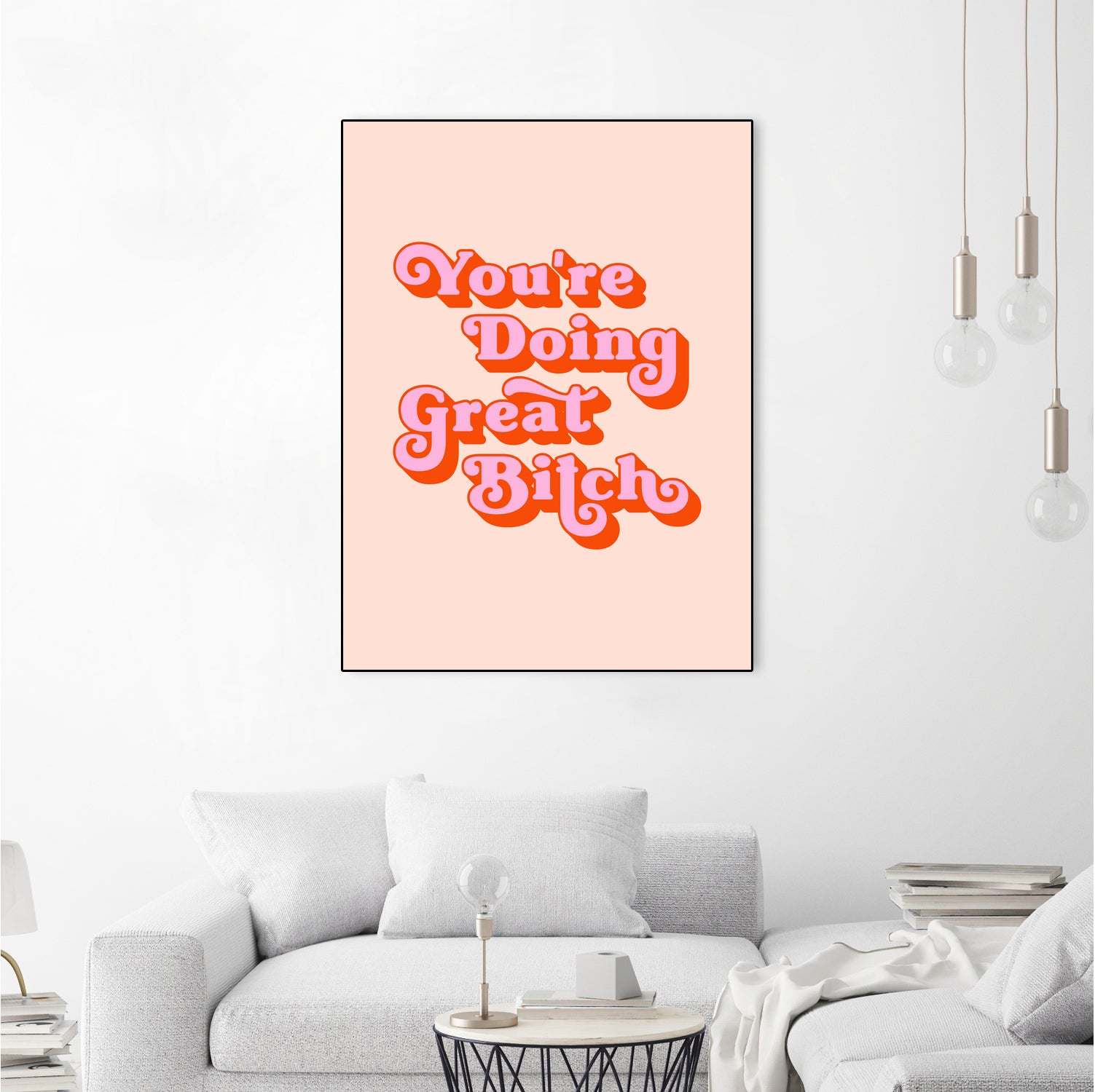 You're doing great Bitch (pink and red) by Amarinder Saggu on GIANT ART - pink typography