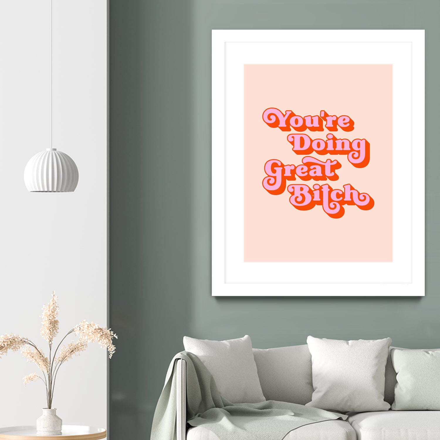 You're doing great Bitch (pink and red) by Amarinder Saggu on GIANT ART - pink typography