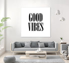 Good Vibes by Neli Dimitrova on GIANT ART - white typography