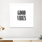 Good Vibes by Neli Dimitrova on GIANT ART - white typography