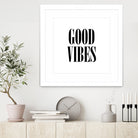 Good Vibes by Neli Dimitrova on GIANT ART - white typography