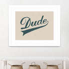 Dude by Florent Bodart on GIANT ART - brown typography