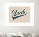 Dude by Florent Bodart on GIANT ART - brown typography