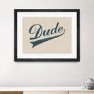 Dude by Florent Bodart on GIANT ART - brown typography