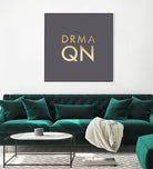 Drama Queen on Slate Grey by Dominique Van Roey on GIANT ART - gray typography