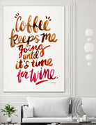 Coffee Keeps Me Going by Cat Coquillette on GIANT ART - brown typography