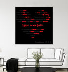 Love Never Fails by Colleen Cary on GIANT ART - white typography