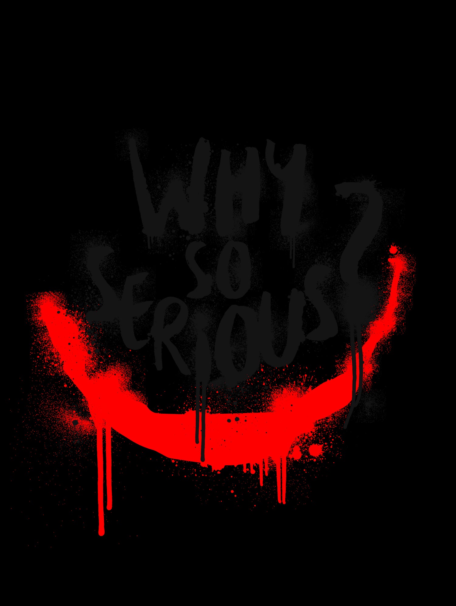 Why so serious? The Joker by gareth mcguckin on GIANT ART - white typography