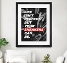 sneakers addict quotes by Artnesia on GIANT ART