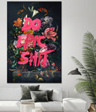 Do Epic Shit by Jonas Loose on GIANT ART