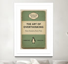 The Art of Overthinking by M Studio on GIANT ART - green positive vibes motivation