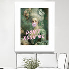 Marie Antoinette Dont Rush Me by Talitha McQueen on GIANT ART - pink contemporary  human face,flower,text,clothing,painting,doll,poster,person,fashion,flowers,flora,floral,botanical,flowers and plants,botanicals,word,words,painted,paint,painterly,people,portrait,figurative