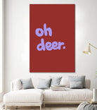 Oh Deer 1 by Studio Memb on GIANT ART - word art love